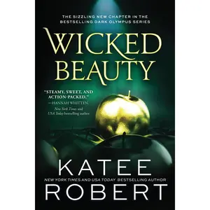 Wicked Beauty -- Katee Robert - Paperback