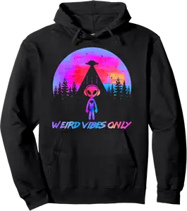 Alien Weird Vibes Only Tie Dye UFO Spaceship Drone Weirdo Pullover Hoodie - Keylamartine Shop 96B0BV7HSZWV