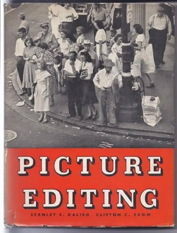 USED Book - Picture Editing by Stanley E. Kalish & Clifton C. Edom (Unknown) - english