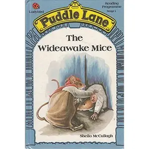 USED-The Wideawake Mice (Puddle Lane Reading Program/Stage 1, Book 6) by Sheila McCullagh (Hardcover)
