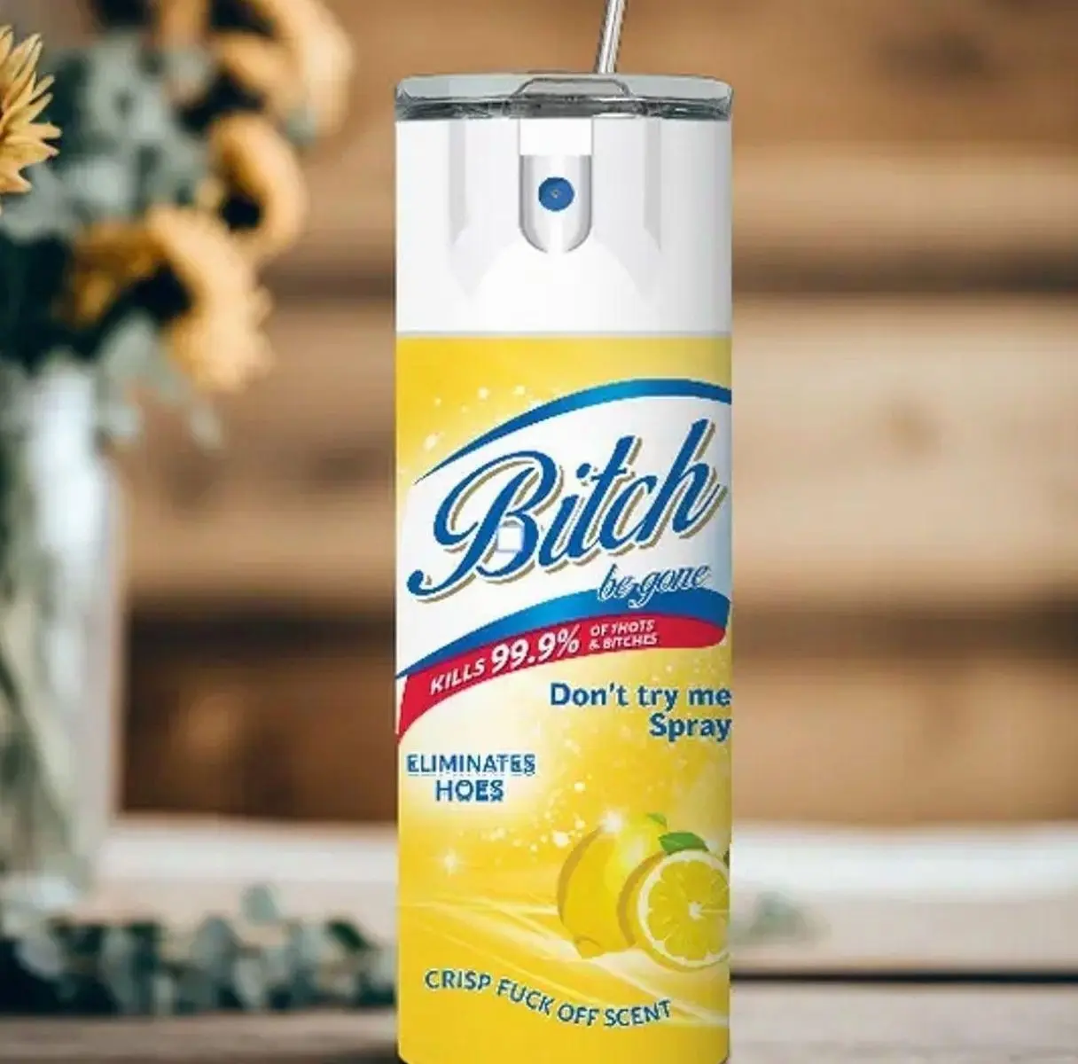 B8tch B Gone Tumbler - 99.9% Effective Hoe Eliminator, Crisp Finger Off Scent, Stainless Steel, Insulated Design, Portable Mug
