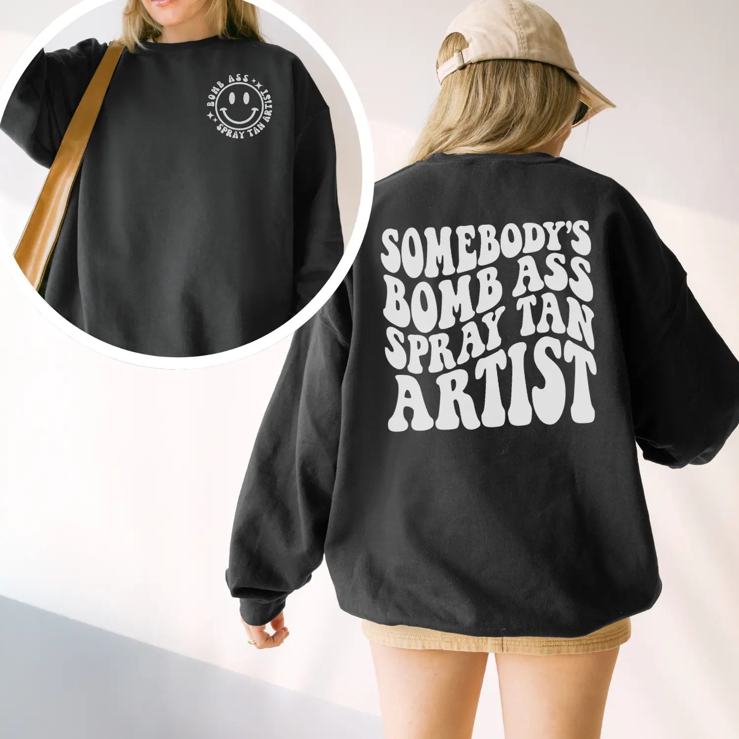 Somebody's Bomb Ass Spray Tan Artist Crewneck