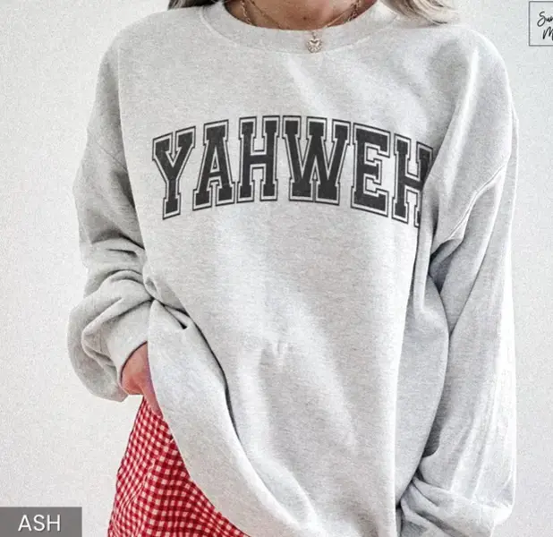 YAHWEH Sweatshirt, Jesus Sweatshirt, Jesus Sweater God Sweatshirt, Yahweh Christian Merch Jesus, Trendy Religious Sweater