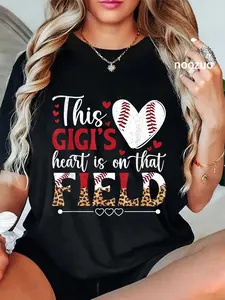100% Cotton Unisex On That Field Baseball Gigi Of A Baseball Player Gigi T-Shirt Casual Top