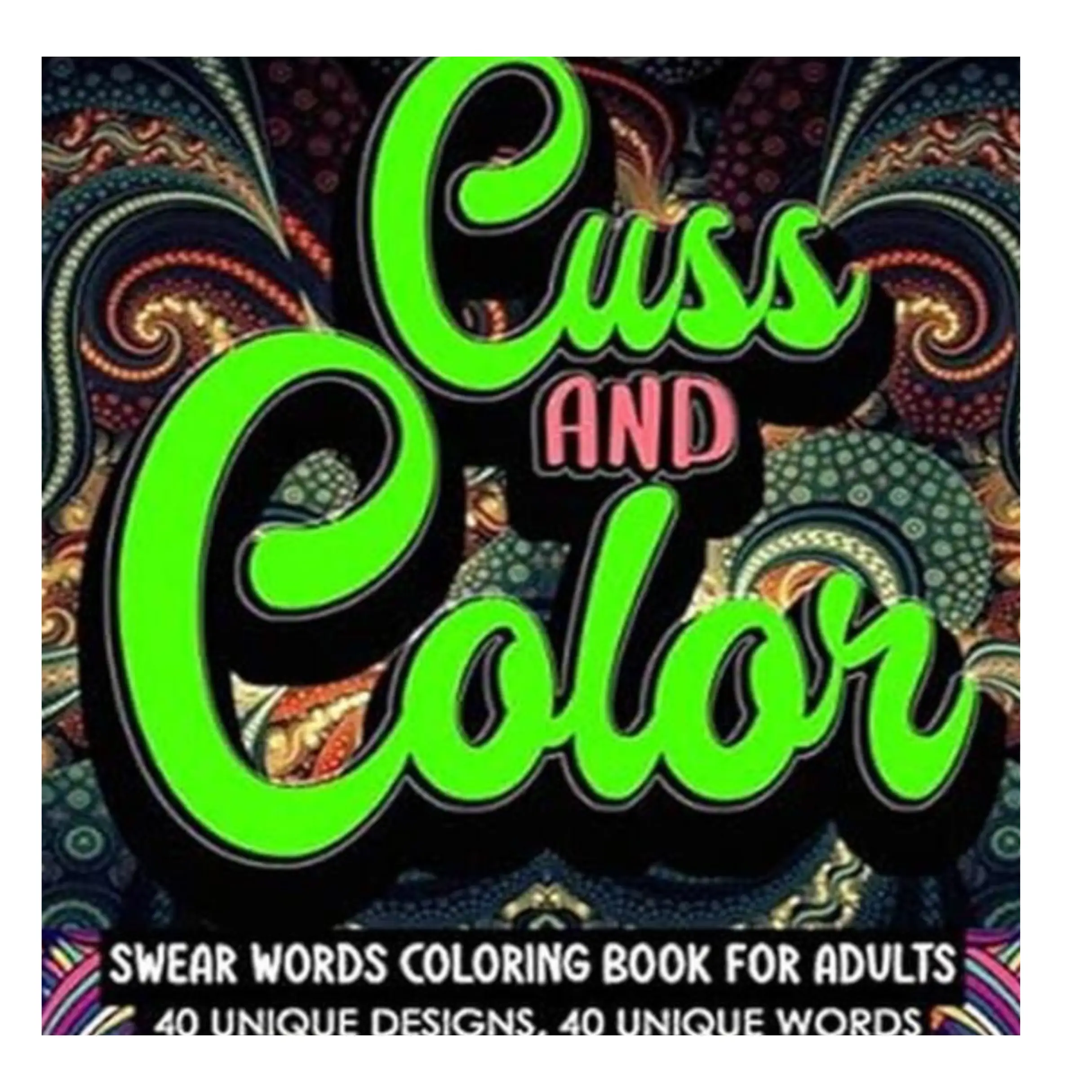 Swear Words Coloring Book Swear Word Coloring Book - Cuss Words Mandala patterns for stress free mindfulness and relaxation Activity book