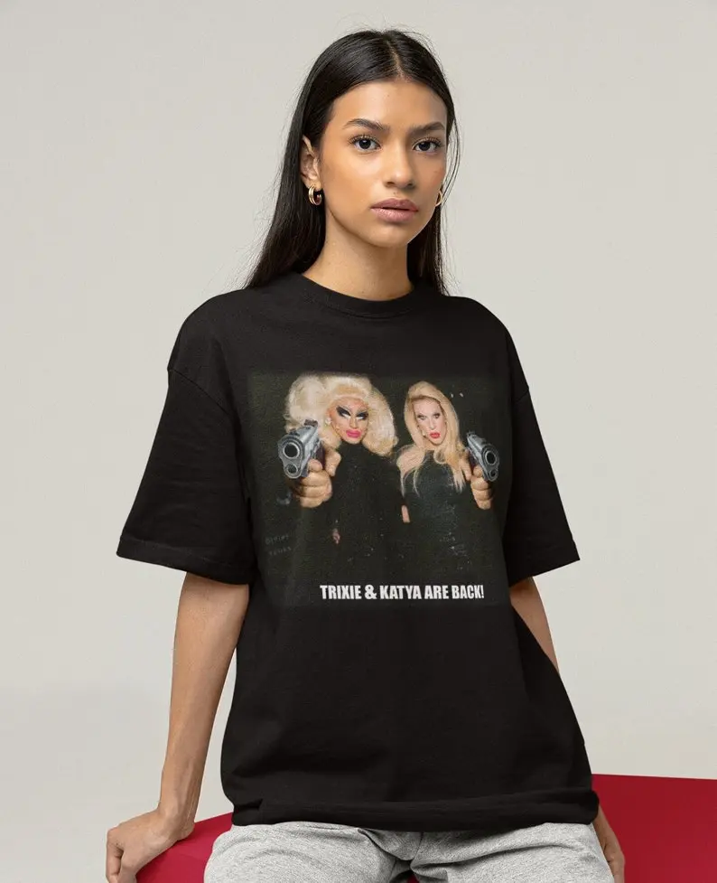 Trixie And Katya Tshirt-trixie and katya shirt,