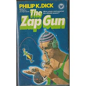 USED-Zap Gun by Dick,Philip K (Paperback)