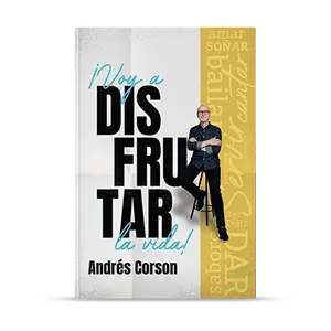 Andrés Corson's "Voy a Disfrutar La Vida" - A Life-Giving Story