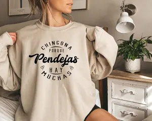 Chingona Porque Pendejas Hay Muchas Sweatshirt, Latina Sweatshirt, Chingona Sweatshirt, Latina, Mexican Spanish Saying, Latina Shirt