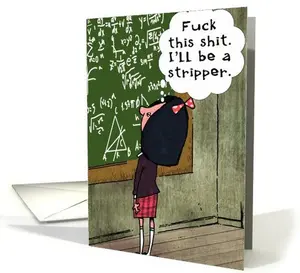 Ill be a Stripper Graduation Card Funny Card