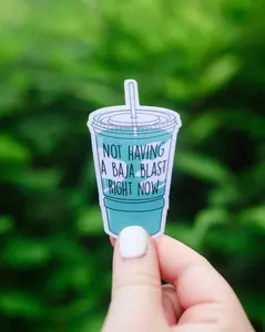 Not Having a Baja Blast Right Now Waterproof Sticker, Vinyl sticker, Taco lover sticker, Mental Breakdown sticker