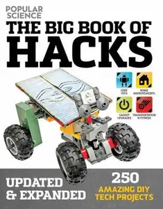 USED-The Big Book of Hacks (Popular Science) - Revised Edition: 264 Amazing DIY Tech Projects (Paperback)