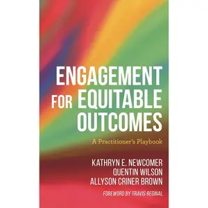 USED-Engagement for Equitable Outcomes: A Practitioner's Playbook by Newcomer, Kathryn (Paperback)