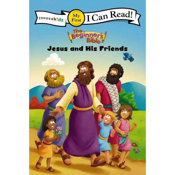 The Beginner's Bible Jesus and His Friends: My First