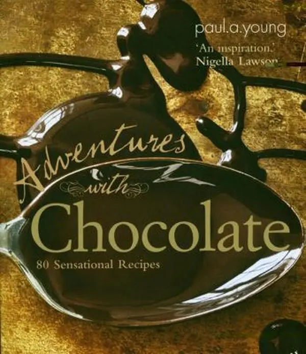 USED Book - Adventures with Chocolate: 80 Sensational Recipes by Paul A. Young (Hardcover) - english
