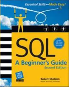 USED-SQL: A Beginner's Guide, Second Edition by Robert Sheldon (Paperback)
