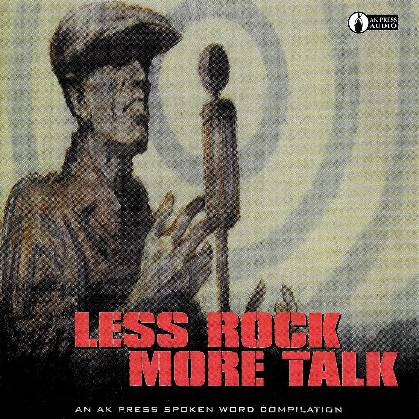 v254 - Various Artists - "Less Rock, More Talk: A Spoken Word Compilation"