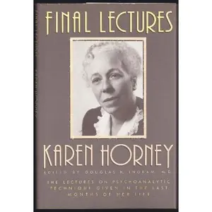 USED-Final Lectures: Karen Horney by Horney, Karen (Hardcover)