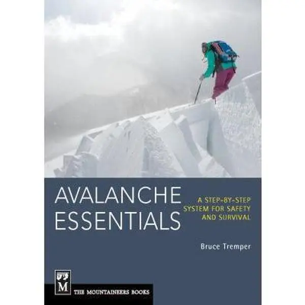 USED Book - Avalanche Essentials: A Step-By-Step System for Safety and Survival by Tremper, Bruce (Paperback) - english