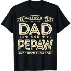 Funny Papa Gifts T-Shirt for Men – Perfect Fathers Day Tee