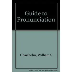 USED-Webster's New World Guide to Pronunciation: Easy Pronunciations for over 13,000 Words by William S. Chisholm (Hardcover)