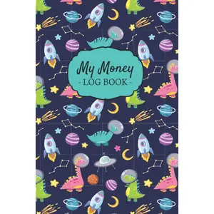 My money log book: Dinosaur Money Education , Savings account register book , Allowance & Spending and Saving Goal Tracker for kids