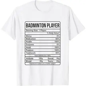 Badminton Player Information And Nutritional Facts Sports T-Shirt