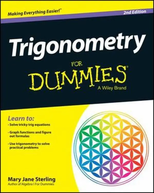 Used Printed Book - Trigonometry For Dummies, 2nd Edition by Mary Jane Sterling (Paperback, English) - For Students, Teaches Basics
