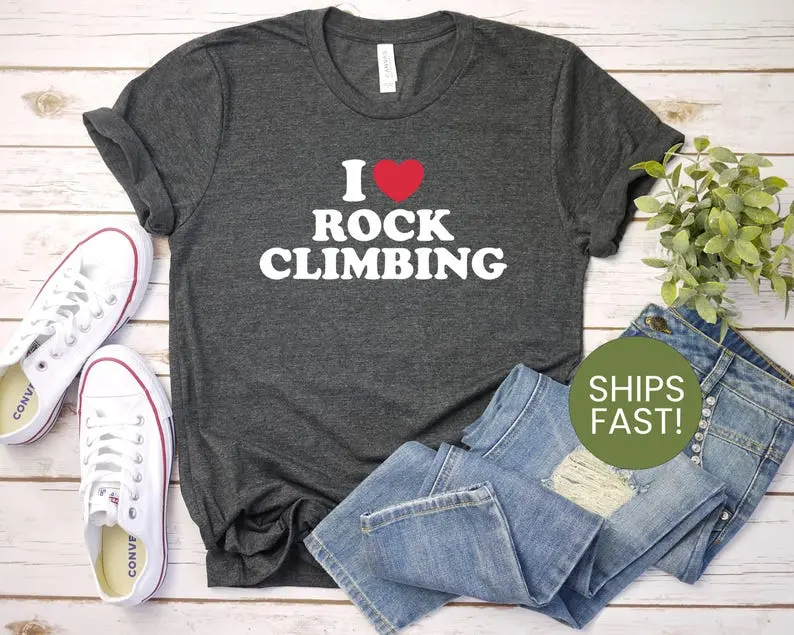 I Love Rock Climbing Shirt, Rock Climber Tee, Climbing Enthusiast Gift, Adventure Shirt, Hiking Shirt, Mountain Climber Shirt