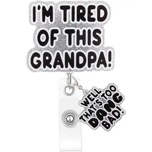 Funny Retractable Nurse Badge Scroll, I'm tired of this grandpa too hard, Lovely Gift for Nursing Students Medical Workers Teachers Doctors