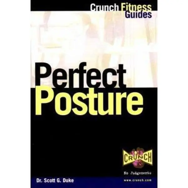 USED Book - Crunch Fitness Series: Perfect Posture (Crunch Fitness Guides) by Scott G Duke (Paperback) - english