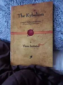 The Kybalion: A Study of The Hermetic Philosophy of Ancient Egypt and Greece