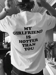 My Girlfriend is hotter than you shirt  T-Shirt, Sweatshirt, Hoodie