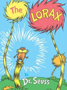 The Lorax by Dr. Seuss (A Children's Classic)