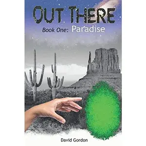 USED-Out There - Book One: Paradise by David Gordon (Paperback)
