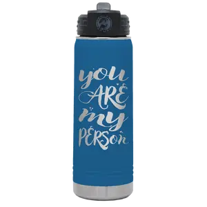 You are my Person 20 oz Water Bottle | Royal Blue
