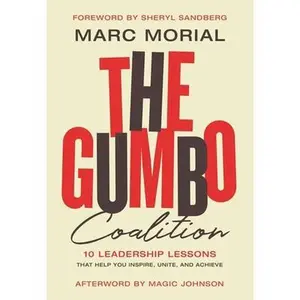 USED Book - The Gumbo Coalition: 10 Leadership Lessons That Help You Inspire, Unite, and Achieve by Morial, Marc (Hardcover) - english