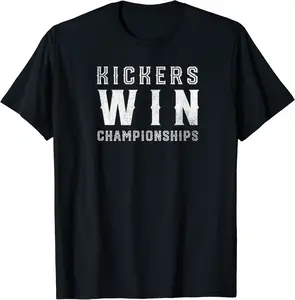 Kickers Win Championships Funny Pro Football T-Shirt - Taylorde Shop 86B07HFQFTCQ