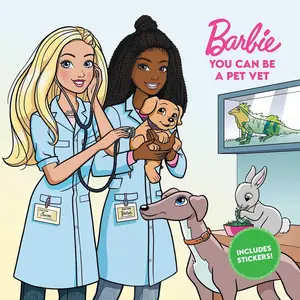 Barbie: You Can Be A Pet Vet (Career Stories) Paperback – Sticker Book, May 7, 2024