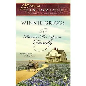 USED Book - The Hand-Me-Down Family (Love Inspired Historical #28) by Winnie Griggs (Unknown) - english