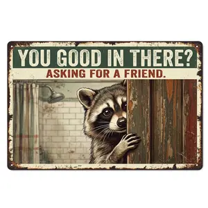 You Good In There? Asking For A Friend Funny Raccoon 8x12 Inch Aluminum Metal Sign - Humorous Retro Tin Wall Decor for Bathroom, Restroom - Gift for Raccoon Lovers & Bathroom Humor Fans