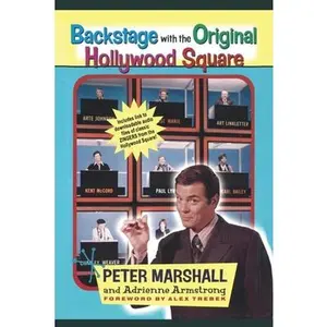 USED-Backstage with the Original Hollywood Square: Relive 16 years of Laughter with Peter Marshall, the Master of The Hollywood Squares by Marshall, Peter (Paperback)