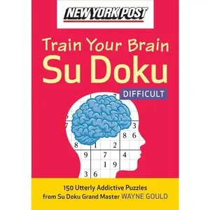 New York Post Train Your Brain Su Doku: Difficult by Wayne Gould [Paperback Book]
