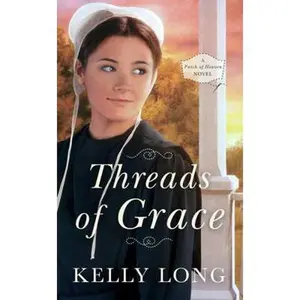 USED-Threads of Grace by Long, Kelly (Mass Market Paperback)