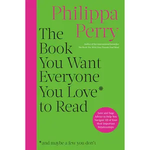 The Book You Want Everyone You Love to Read