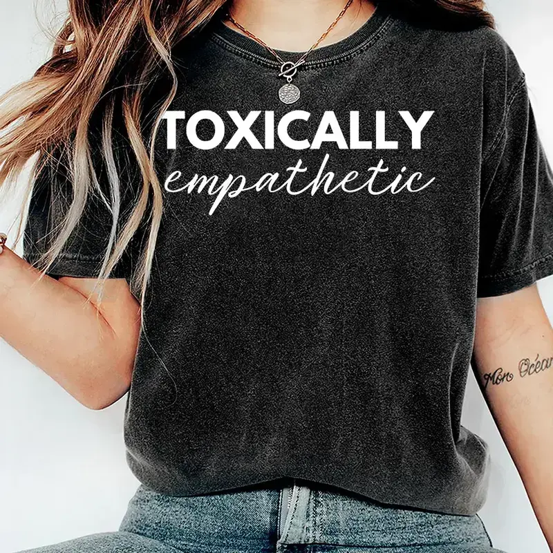 Jen Hamilton Toxically Empathetic Shirt, Jen Hamilton T-shirt, Unisex Men & Women Trendy
