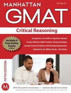 USED-Critical Reasoning GMAT Strategy Guide, 5th Edition (Manhattan GMAT Strategy Guide: Instructional Guide) by - Manhattan GMAT (Paperback)