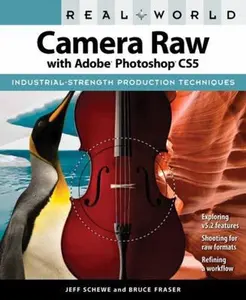 USED-Real World Camera Raw with Adobe Photoshop CS5 by Schewe, Jeff (Paperback)