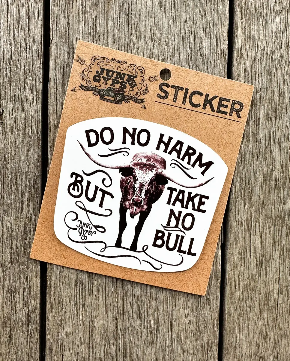 Do No Harm, But Take No Bull Sticker - TikTok Shop