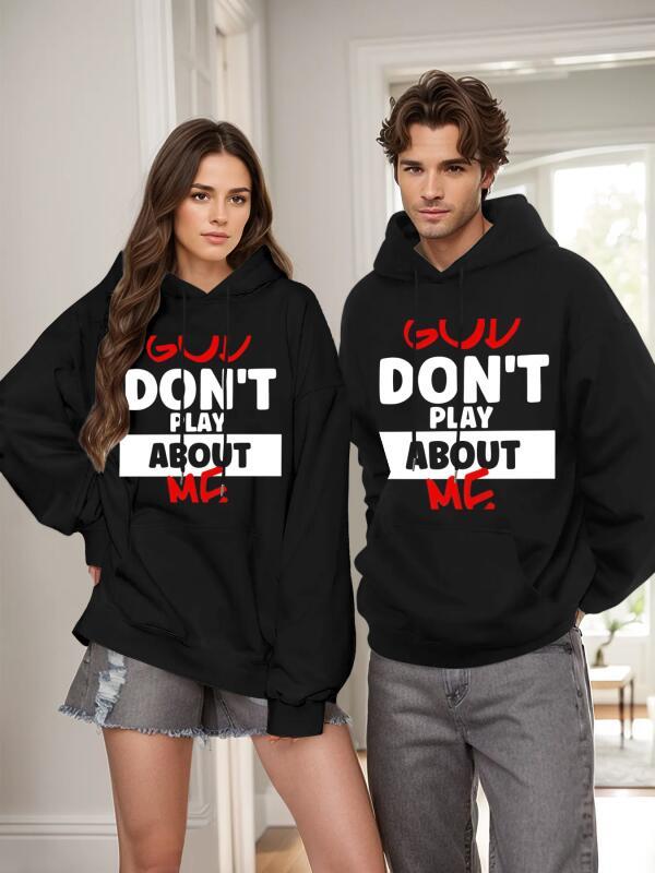 Unisex Front Slogan Letter Print Hooded Sweatshirt "God Don't Play About Me" Inspirational Faith Sweatshirt T-Shirt Hoodie Christ Christian Tops